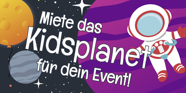 Miete das Kidsplanet für dein Event!